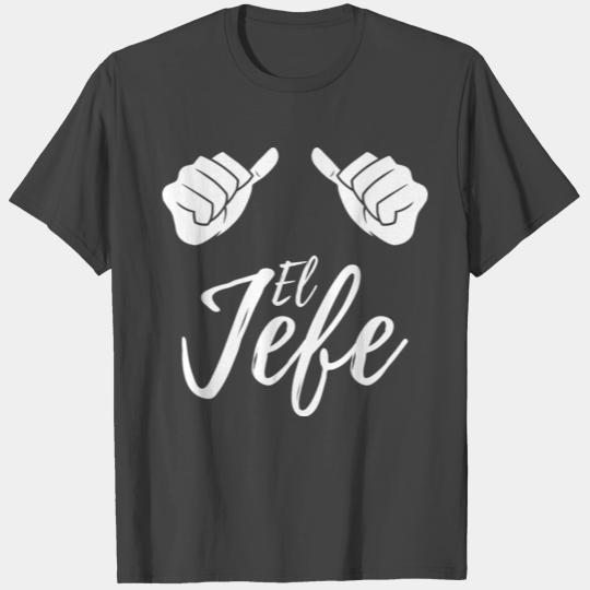 El Jefe Spanish Priest Catholic Chief T Shirts