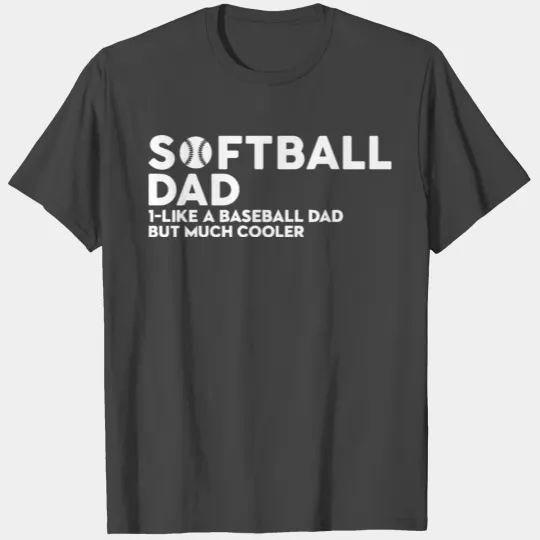 Softball Dad T Shirts
