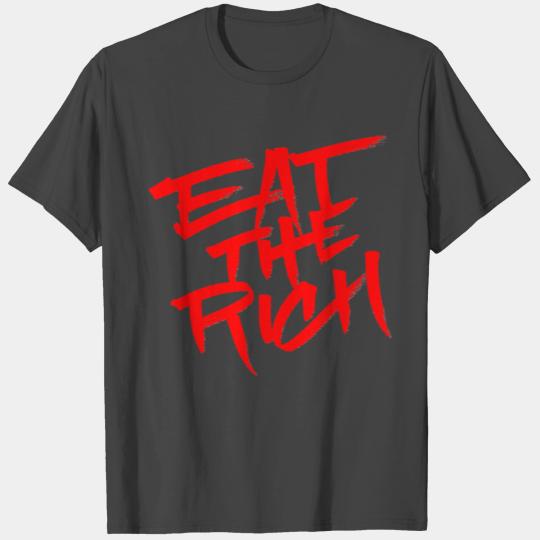 Eat The Rich T Shirts