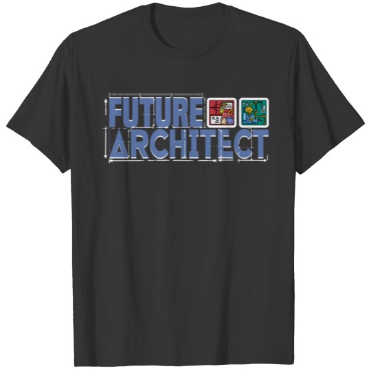 Future Architect Architecture Student T-shirt