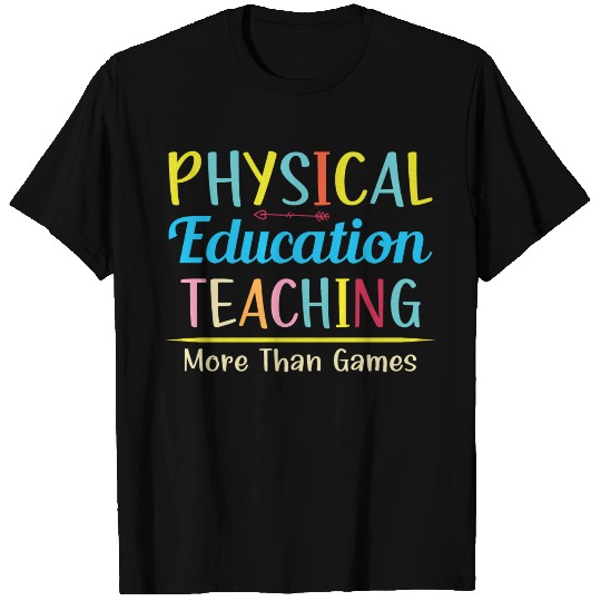 Physical Education Phys Ed Teacher T Shirts