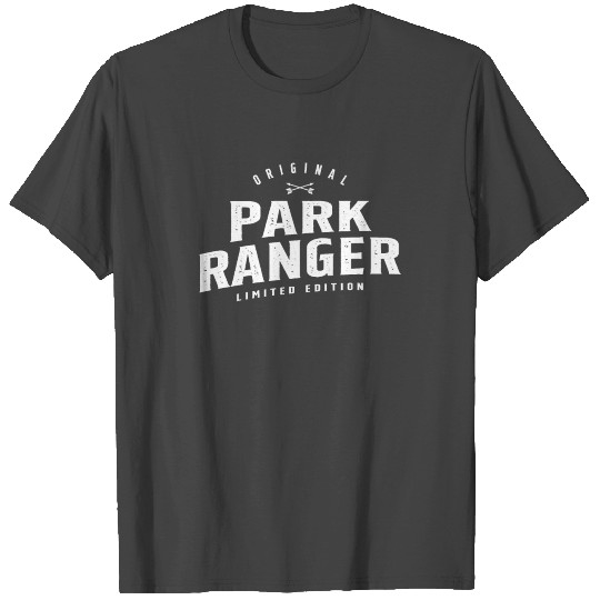 Park Ranger Funny Job Title Profession Birthday T Shirts