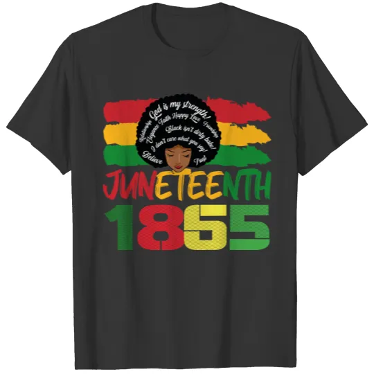 Juneteenth African American Women Black History T Shirts