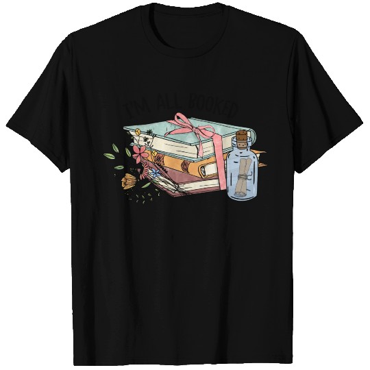 I m all booked sublimation T Shirts