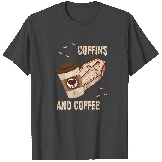 Coffins And Coffee Coffin Halloween T Shirts