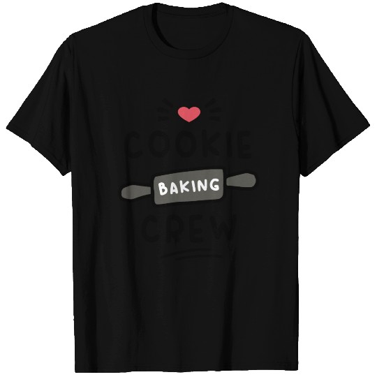 Cookie Baking Crew T Shirts