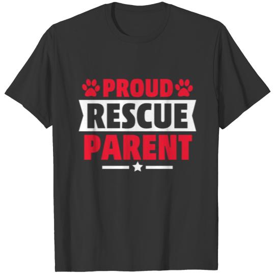 Proud Rescue Dog Parent Cat Parent Gift for Cat Do T-shirt