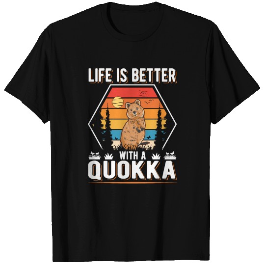 Life Is Better With A Quokka Short-tailed Kangaroo T Shirts