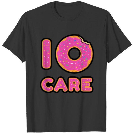 I Donut Care for Donut Lover T-shirt