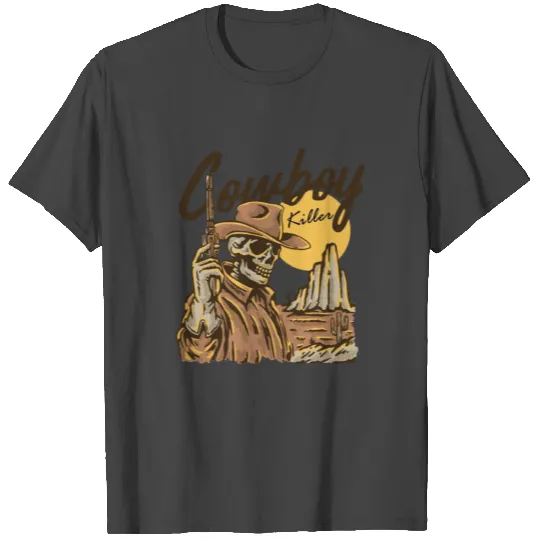 Cowboy Killer gift, Country, Western, cool Cowgirl T Shirts