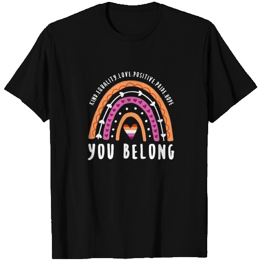 You Belong Lesbian Pride Rainbow T Shirts