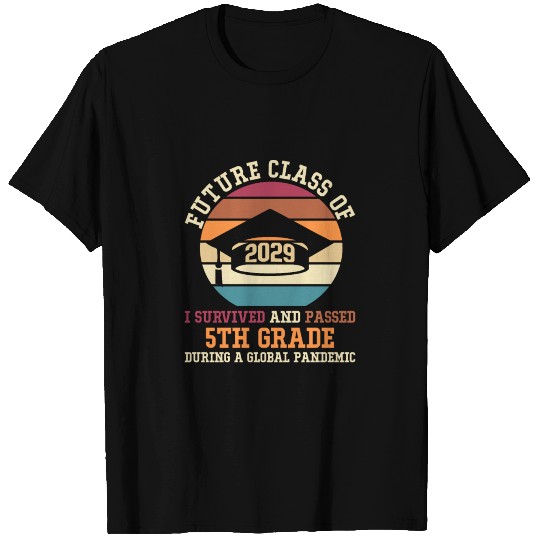 Future Class Of 2029 I Survived and Passed 5th T Shirts
