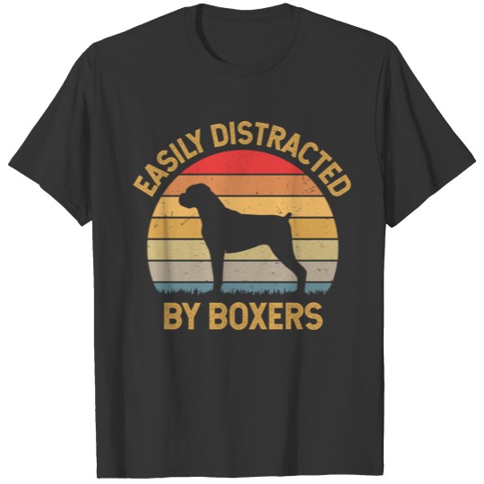 Easily Distracted by Boxers T-shirt