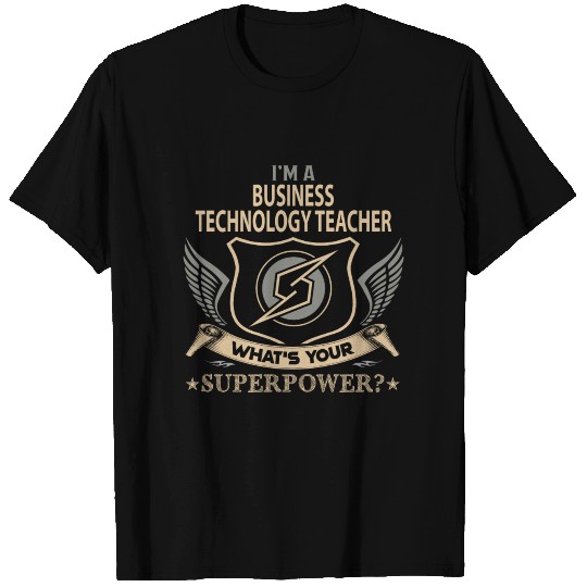 Business Technology Teacher T Shirts - Superpower J