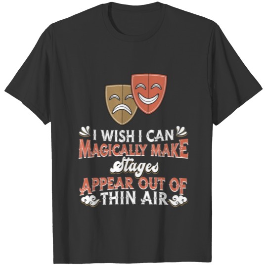 Theatre Actor Drama Theater T-shirt
