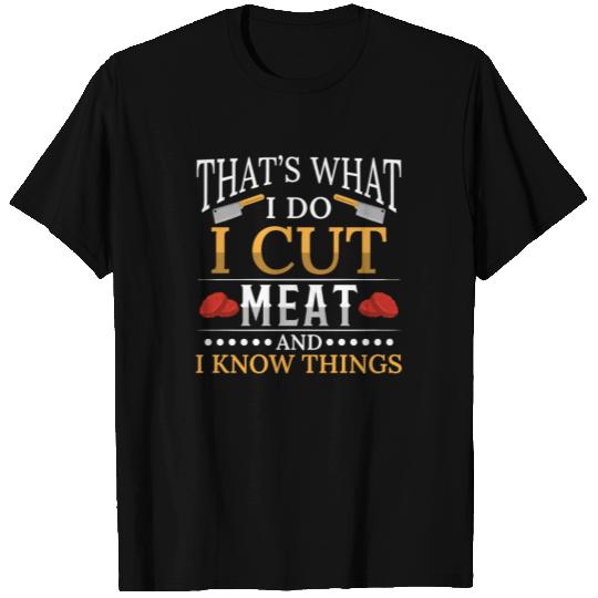 Funny I Cut Meats T Shirts