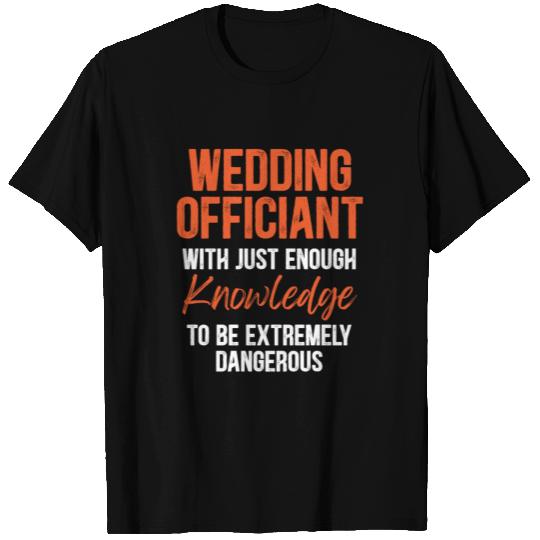Wedding Officiant Knowledge Internet Ordained T Shirts