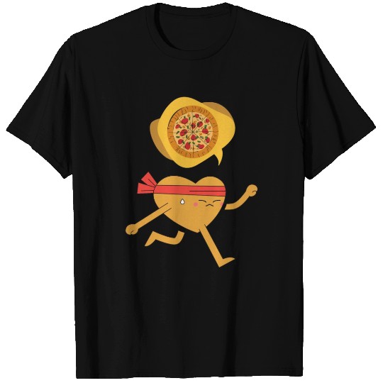 I run because i like pizza . Pizza lovers T Shirts