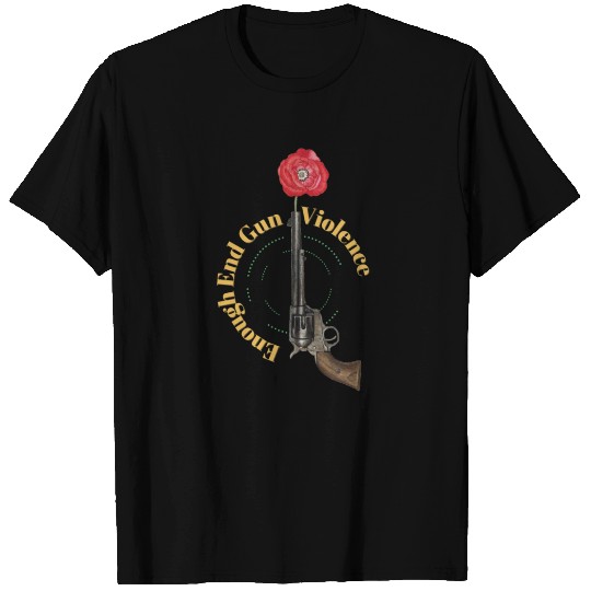 No Guns. Enough end gun violence T Shirts
