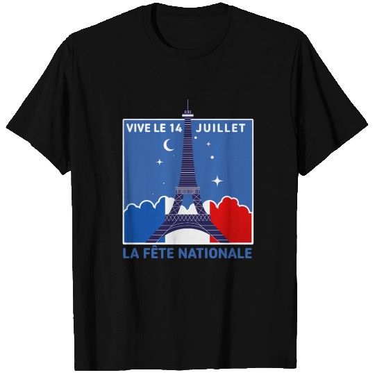 Day Of Bastille - Vive le 14 juillet - La fête nat T Shirts