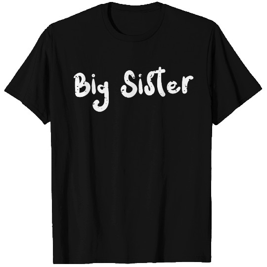 Big Sister - Sister T Shirts