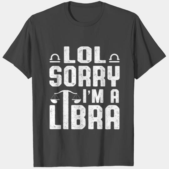 Sorry I'm Libra Extroverted Gift T Shirts