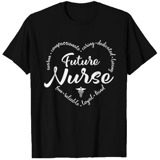Future Nurse, perfect for a student nurse T Shirts