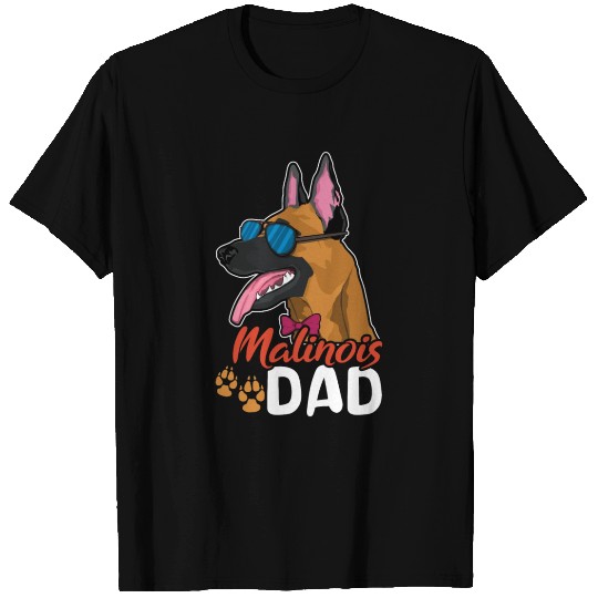 Pet Dog Shepherd Belgian Malinois Dad Malinois T Shirts