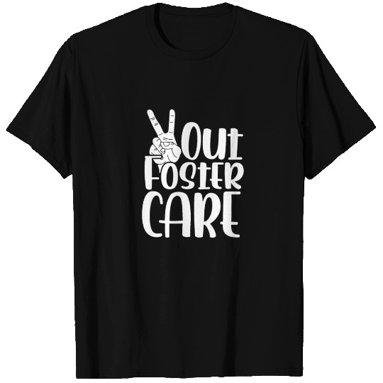 Peace Out Foster Care Adoption T Shirts