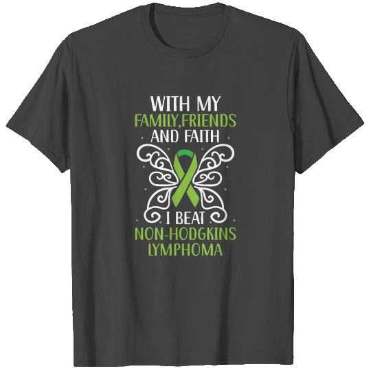 I Beat Non-Hodgkin Lymphoma Cancer Survivor T Shirts