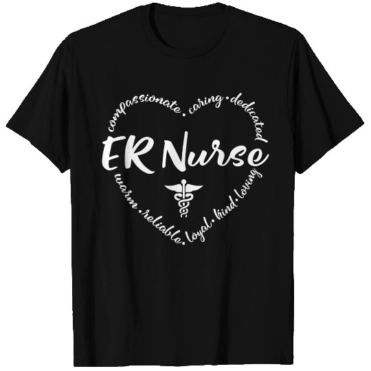 ER nurse, emergency room nurse T Shirts