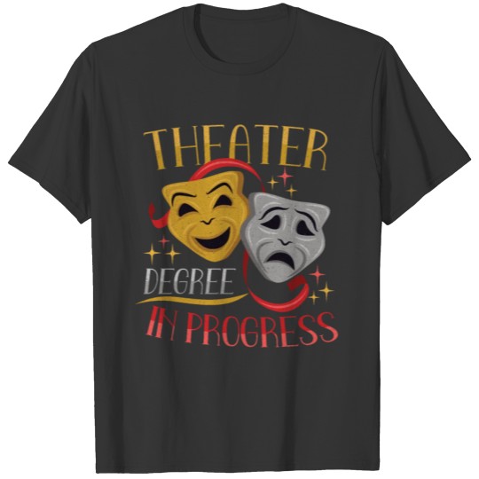 Theater Teacher Drama Teacher Theater Nerd Actor T-shirt