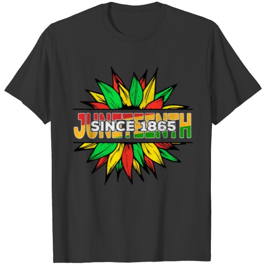 Juneteenth Sunflower Since 1865 Emancipation Color T Shirts