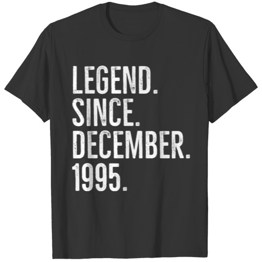 Legend Since December 1995 T-shirt