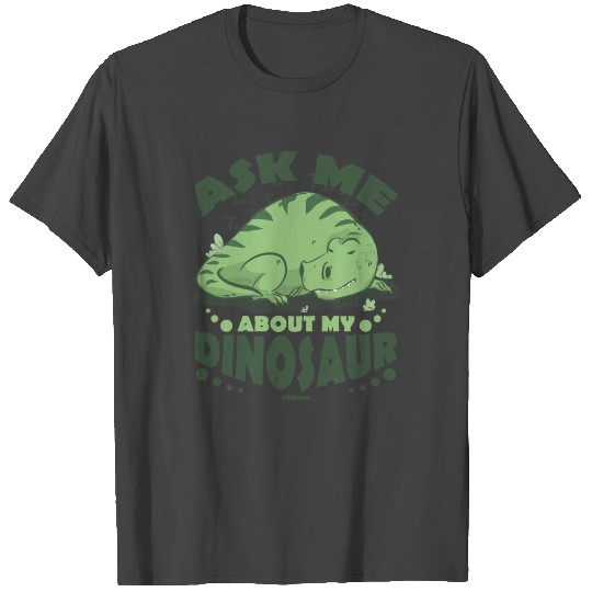 Ask Me About My Dinosaur T Shirts