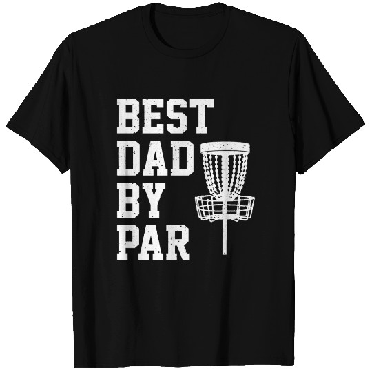 Best Dad By Par Funny Disc Golf Gift Premium T Shirts