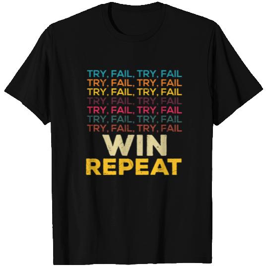 Try Fail Win Repeat Startup Founder T Shirts