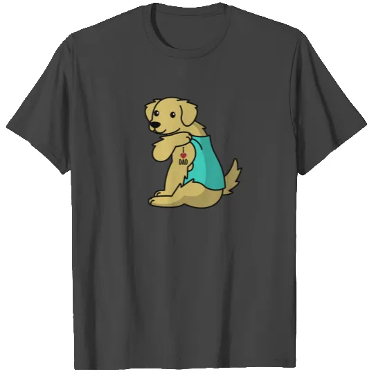 I Love Dad Golden Retriever T Shirts