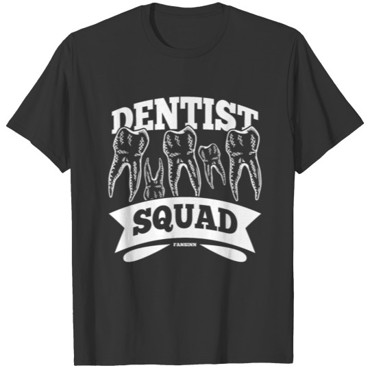 Dentist Squad Dental Tooth T-shirt