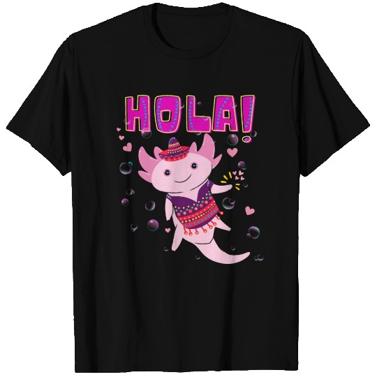 Hola Cute Axolotl - 4 T Shirts