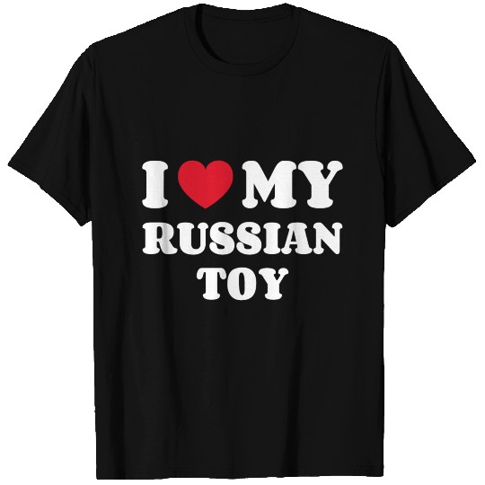 I Love My Russian Toy T Shirts