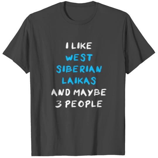 West Siberian Laika Funny T Shirts