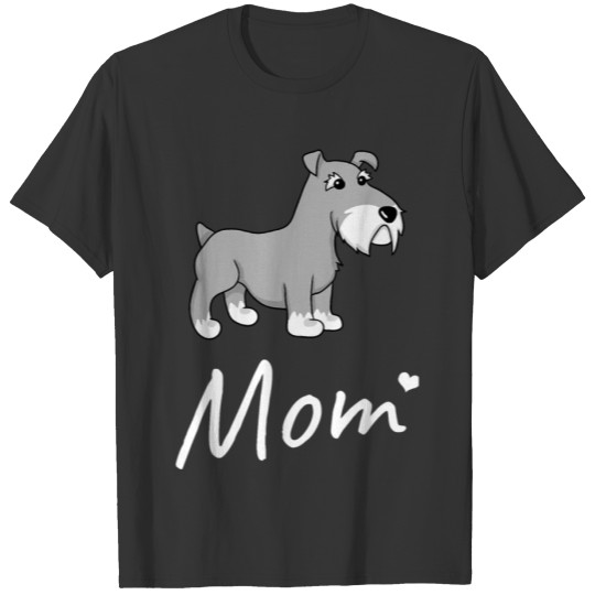 I love Dogs T Shirts Dog Mom s Miniature Schnauzers