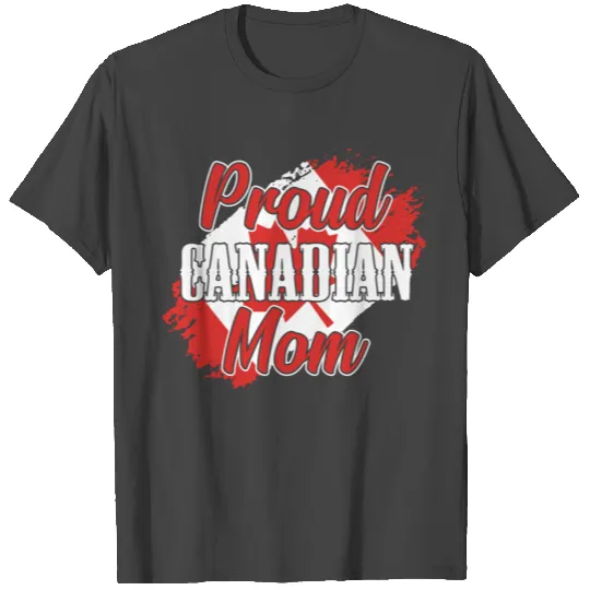 Proud Canadian Mom T Shirts
