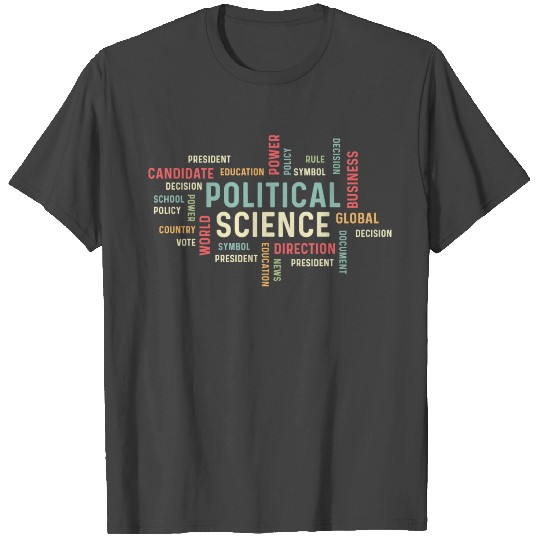 Political Science Careers Hardworking Student Gift T Shirts
