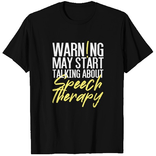 Speech Therapy SLP Speech Language Pathologist T Shirts