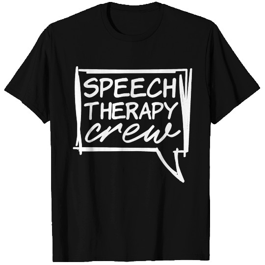 Speech Therapy SLP Speech Language Pathologist T Shirts