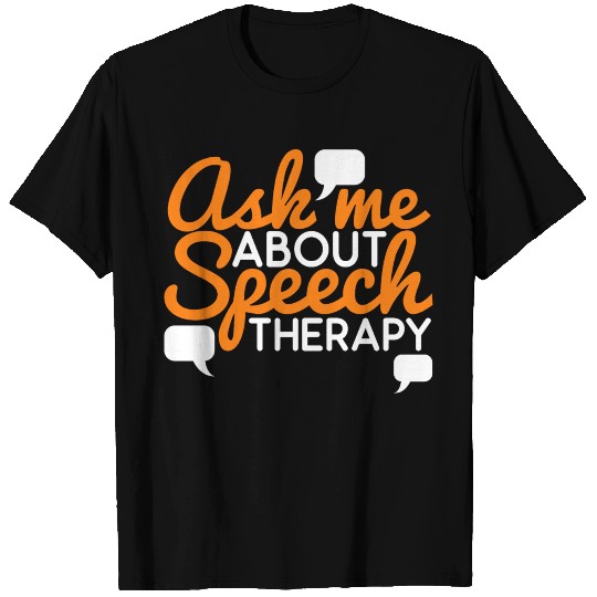 Speech Therapy SLP Speech Language Pathologist T Shirts
