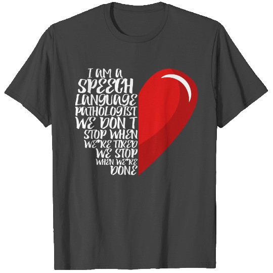 Speech Therapy SLP Speech Language Pathologist T Shirts