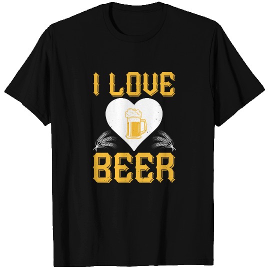 I love beer T Shirts
